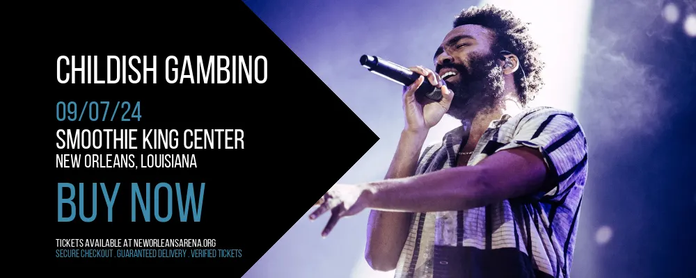 Childish Gambino at Smoothie King Center