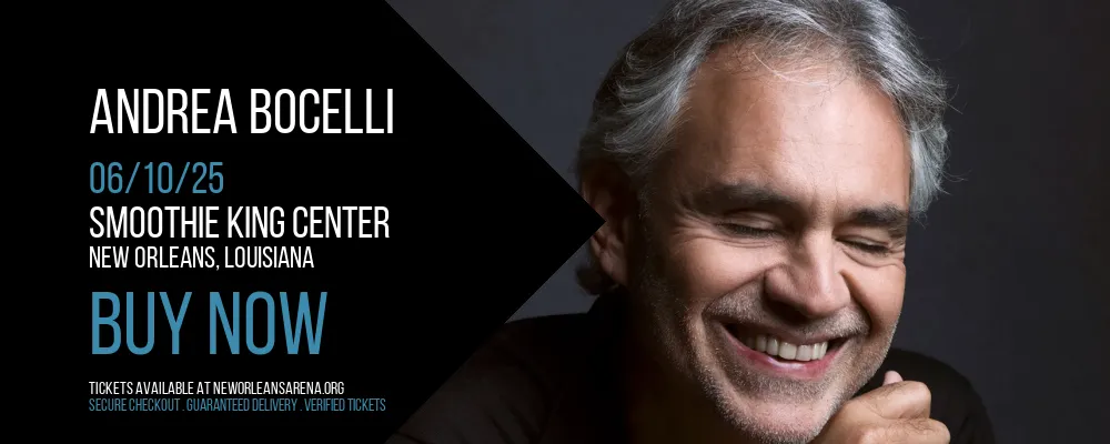 Andrea Bocelli at Smoothie King Center